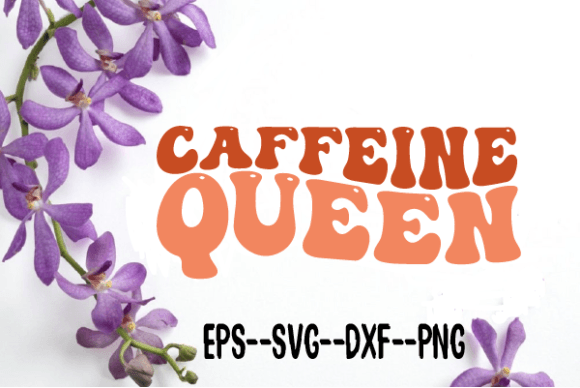 Review: Caffeine Queen Wavy Svg Sublimation for Embroidery