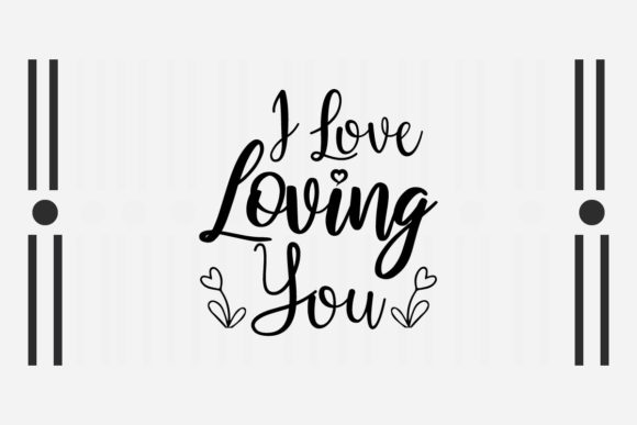 Review: I Love Loving You SVG for Embroidery