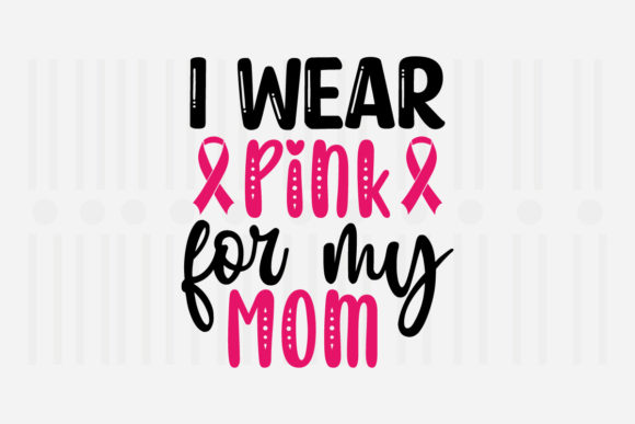 Review: I Wear Pink for My Mom SVG for Embroidery