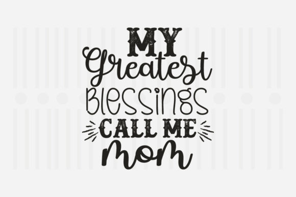 Review: My Greatest Blessings Mother’s Day SVG