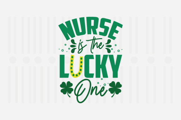 Review: Nurse Is The Lucky One SVG for St. Patrick’s Day