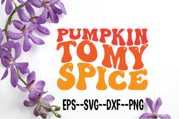 Review: Pumpkin to My Spice Retro Wavy SVG
