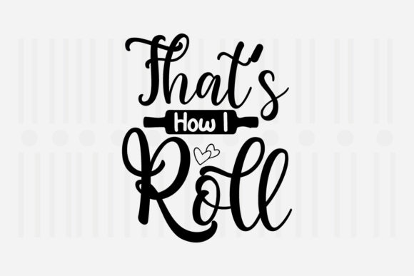 Review: That s How I Roll Kitchen SVG for Embroidery