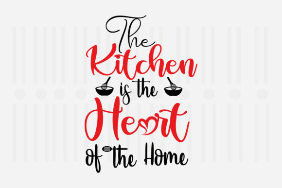Review: The Kitchen is the Heart of the Home SVG