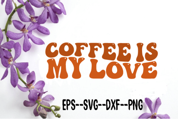 Reviewing Coffee is My Love: A Retro Wavy Design