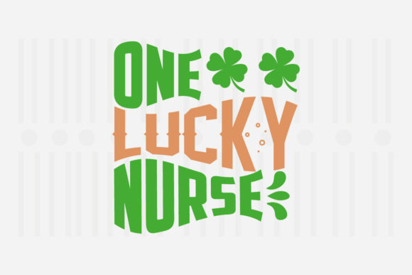 Reviewing One Lucky Nurse St. Patrick’s SVG for Embroidery