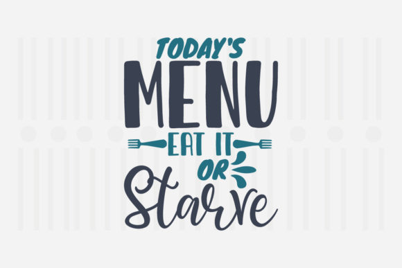 Reviewing Today's Menu Eat It or Kitchen SVG