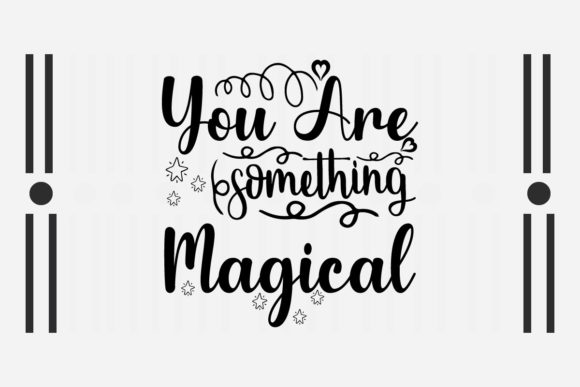 Reviewing You Are Something Magical SVG for Embroidery